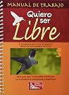 quiero ser libre-...