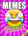 ULTIMATE DANK M.E.M.E.S: Funny Clean Humor and Epic Fails Collection 2021