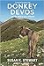 Donkey Devos: Listen When God Speaks