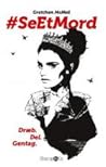 #Seetmord by Gretchen McNeil