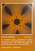 Das Werk, Band 4. Der Fränkische Koran: Seraphinische Hochzeit. Das Paradies. Das Sibyllinische Buch. Poem der magischen Natur. Vom Wingert zur Kelter. Die Wandlungen der Pandora. Der Liederdichter