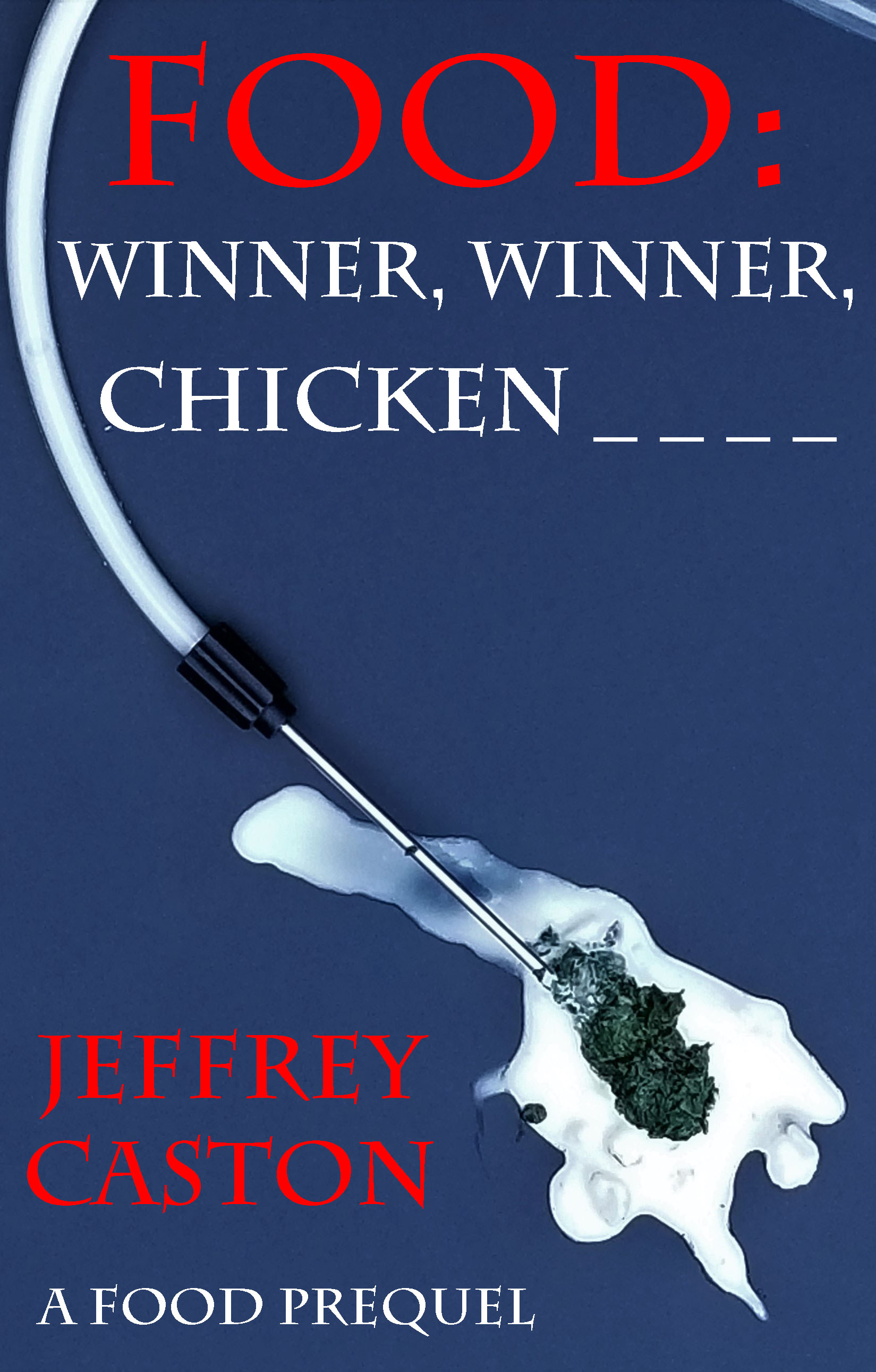 Winner, Winner, Chicken_ _ _ _ (Food, #1)