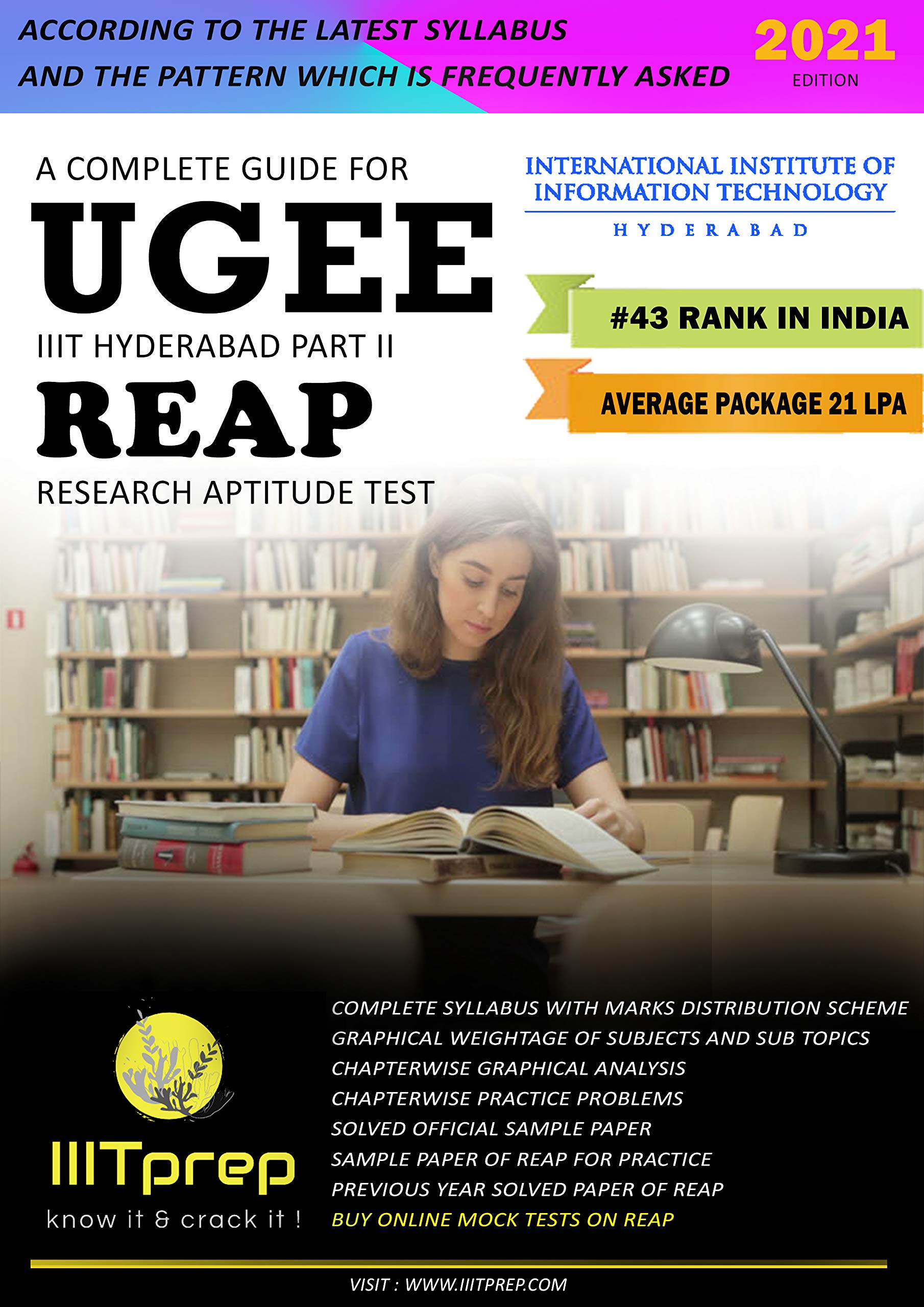 A Complete Guide for UGEE IIIT Hyderabad Part II REAP Research Aptitude Test: Prepare for IIIT Hyderabad's UGEE Entrance Exam : REAP Section (IIIT Hyderabad ... | SUPR & REAP | IIITPREP UGEE PAPER Book 2)