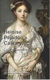 Héloïse Pajadou’s Calvary