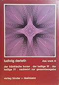 Das Werk, Band 6. Der Fränkische Koran: Der Heilige III. Der Heilige IV