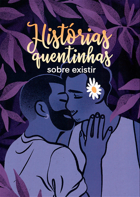 Histórias quentinhas sobre existir
