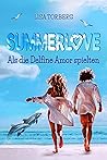 Als die Delfine Amor spielten (Love in Italy) by Lisa Torberg