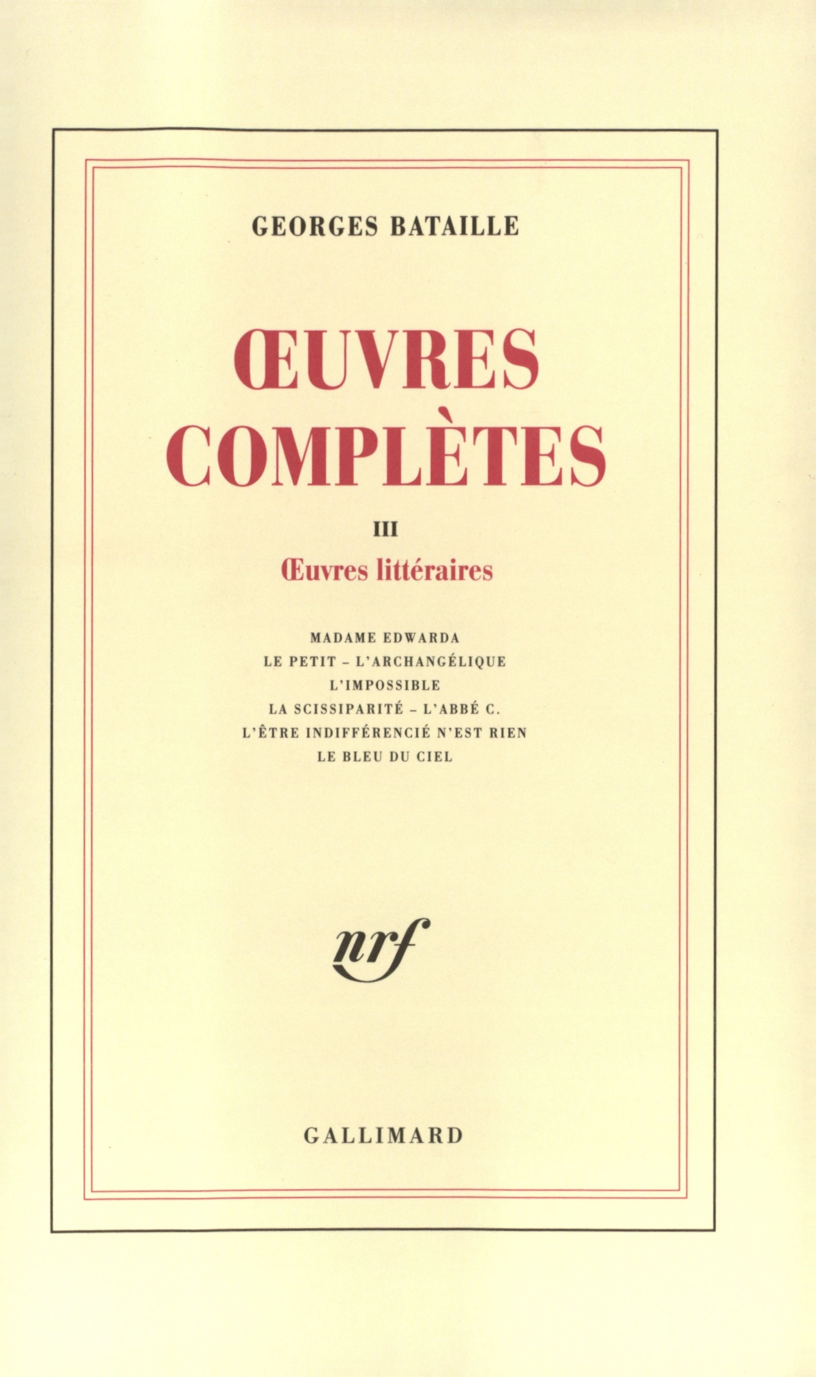 Œuvres complètes, tome III : Œuvres littéraires (Paperback)