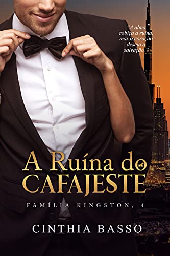 A ruína do cafajeste (Família Kingston, #4)