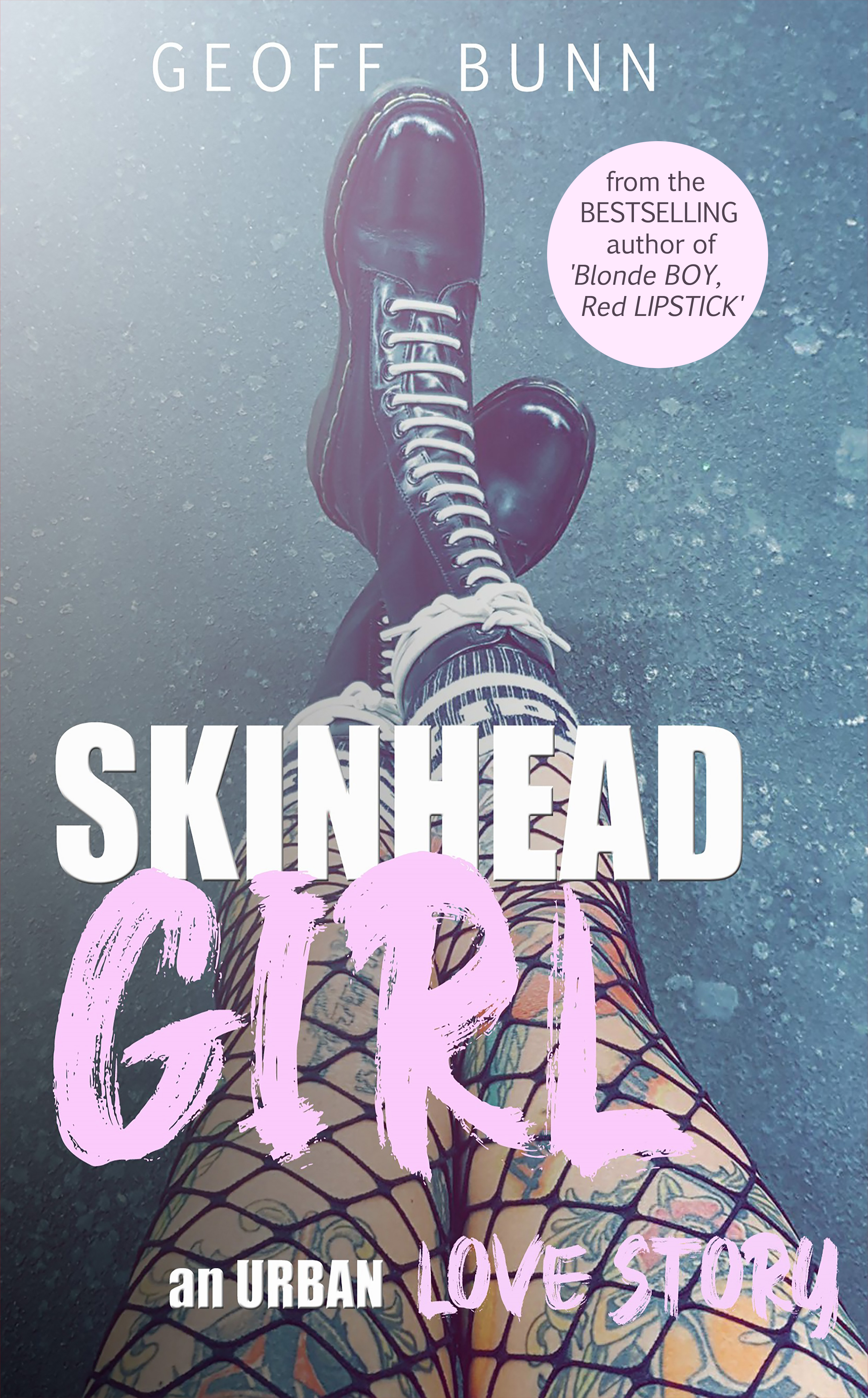 SKINHEAD GIRL : an URBAN LOVE STORY