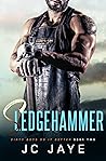Sledgehammer (Dirty Boys Do It Better, #2) Sledgehammer (Dirty Boys Do It Better, #2)