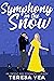 Symphony in the Snow (Indig...