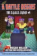 A Battle Begins: An Unofficial Minecrafters Graphic Novel for Fans of the Aquatic Update (The S.Q.U.I.D. Squad Book 4)