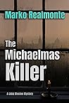 The Michaelmas Killer (Jake Weston Mystery, #3) The Michaelmas Killer (Jake Weston Mystery, #3)