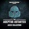 The Adeptus Astartes Audio Collection