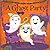 A Ghost Party