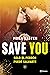 Save You (Maxton Hall, #2)