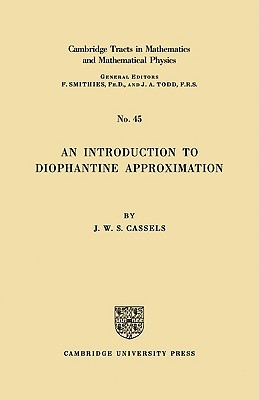 An Introduction to Diophantine Approximation (Tracts in Mathematics)