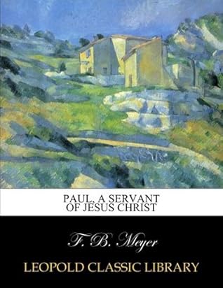 Paul, a servant of Jesus Christ