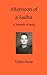 Afternoon of a Sadhu: A Memoir of India
