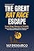 Unscripted - The Great Rat-Race Escape: From Wage-Slavery to Wealth: How to Start a Purpose-Driven Business and Win Financial Freedom for a Lifetime