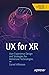 UX for XR by Cornel Hillmann