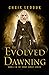 The Evolved Dawning (The Burnt Sunset Book 4)