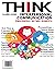 THINK Interpersonal Communication, First Canadian Edition, (2-downloads)