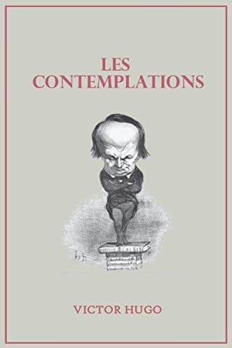 Les Contemplations: Victor Hugo Livres 1 à 4 (Paperback)