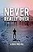 Never Really Over