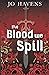 The Blood We Spill