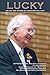 Lucky: The Wit and Wisdom o...