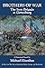 Brothers of War The Iron Brigade at Gettysburg