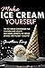 Make ice cream yourself: Th...