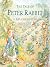 The Tale of Peter Rabbit by Beatrix Potter The Tale of Peter Rabbit by Beatrix Potter