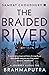 The Braided River: A Journey Along the Brahmaputra