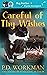 Careful of Thy Wishes (Reg Rawlins Psychic Detective, #13) by P.D. Workman