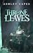 Throne of Leaves (Book of N...