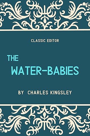 the water babies: with original illustrated