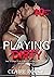 Playing Dirty: The Complete...