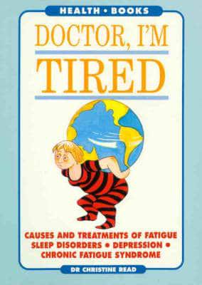 Doctor, I'm Tired (Paperback)