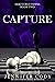 Capture (Shattered Pawns #2)