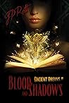 Blood and Shadows (Ancient Dreams Book 2) Blood and Shadows (Ancient Dreams Book 2)