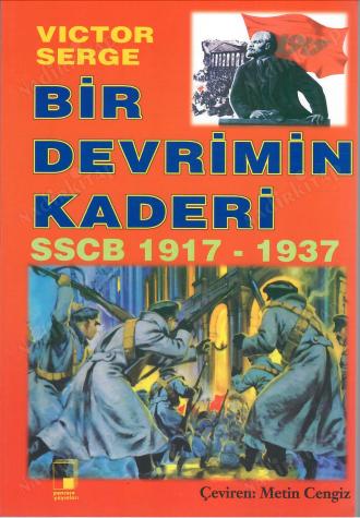 Bir Devrimin Kaderi: SSCB 1917-1937