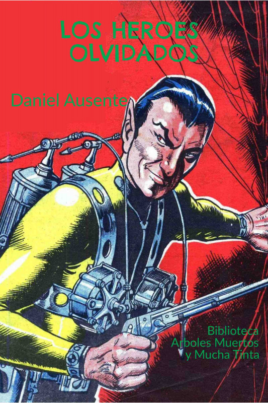 Los Heroes Olvidados
