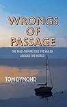 Wrongs of Passage: The Tales Before Blue Eye Sailed Around the World