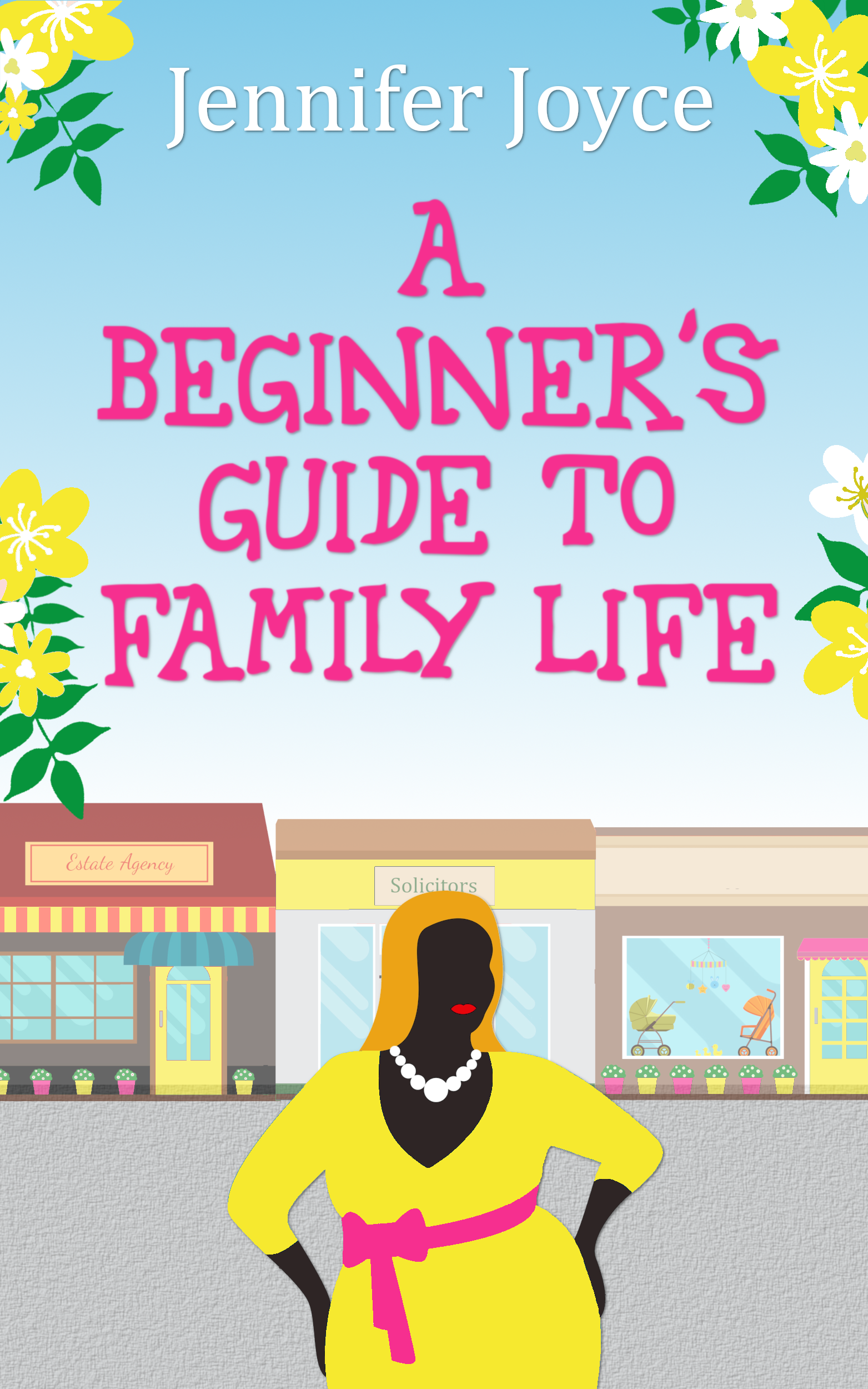 A Beginner's Guide To Family Life