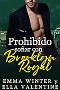 Prohibido soñar con Brooklyn Royal