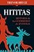 Hititas. Historia de los guerreros de Anatolia