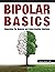 Bipolar Basics: Unpacking t...
